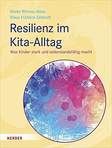 Resilienz im Kita-Alltag: Was Kinder stark und widerstandsfähig macht