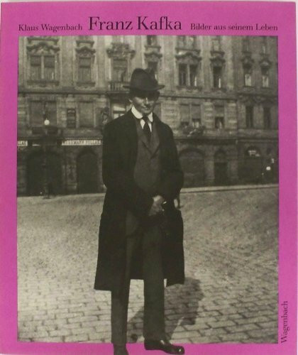 Franz Kafka. Bilder aus seinem Leben