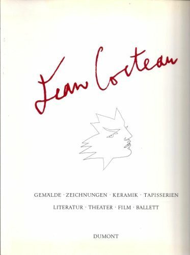 Jean Cocteau: Gemälde, Zeichnungen, Keramik, Tapisserien, Literatur, Theater, Film, Ballett