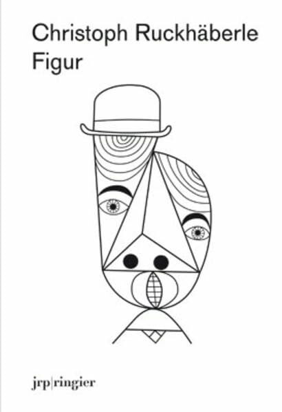 Christoph Ruckhäberle: Figur