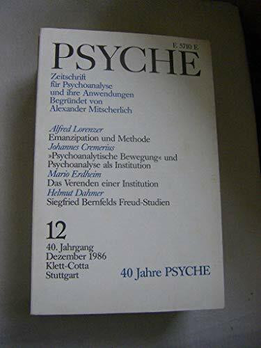 Psyche Zeitschrift für Psychoanalyse und ihre Anwendungen 12/1986