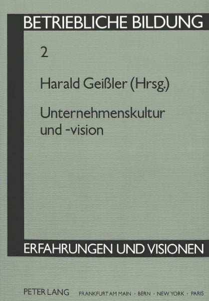 Unternehmenskultur und -vision