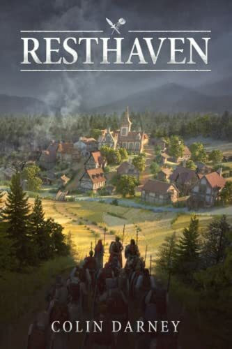 Resthaven (The Chronicles of the Troop, Band 1)