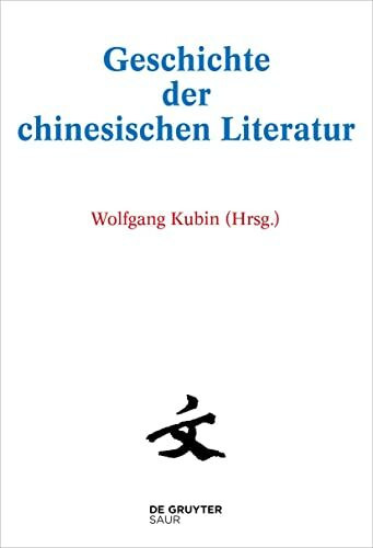 [Set Geschichte der chinesischen Literatur 1-10] (Geschichte der chinesischen Literatur, Band 1-10)