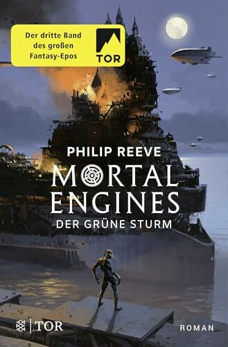 Mortal Engines - Der Grüne Sturm: Roman