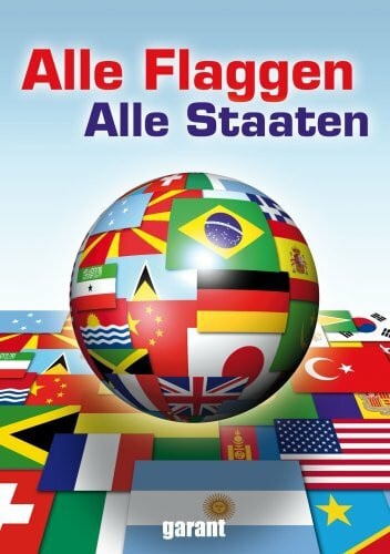 Alle Flaggen - Alle Staaten