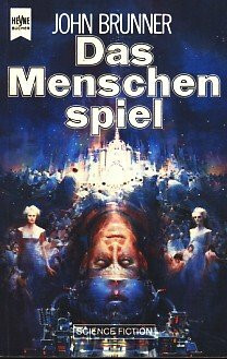 Das Menschenspiel.