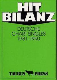 HIT BILANZ - Deutsche Chart Singles 1981-1990