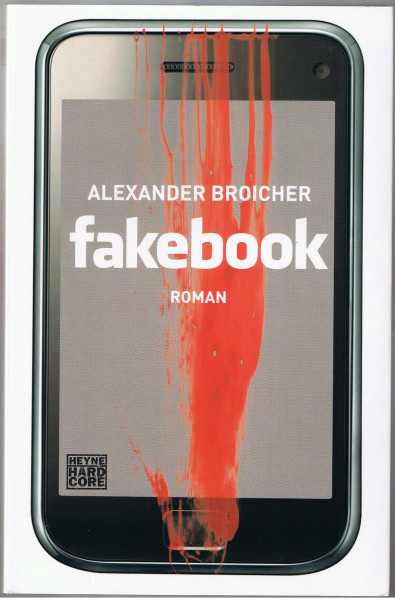 Fakebook: Roman: Roman. Originalausgabe