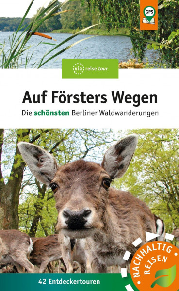 Auf Försters Wegen