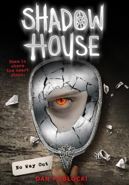 No Way Out (Shadow House, Book 3), Volume 3