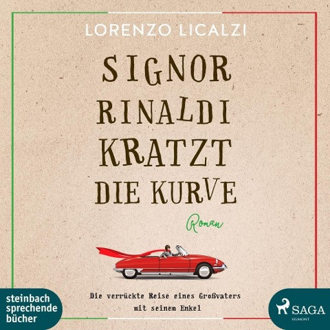 Signor Rinaldi kratzt die Kurve