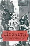 Hogarth: Volume I: The Modern Moral Subject 1697-1732