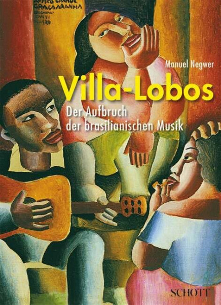 Villa-Lobos: Der Aufbruch der brasilianischen Musik