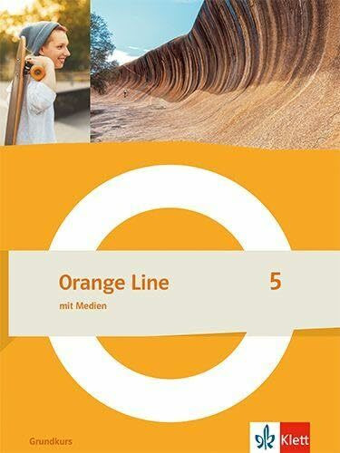 Orange Line 5 Grundkurs: Schulbuch mit Medien (fester Einband) Klasse 9 (Orange Line. Ausgabe ab 2022)