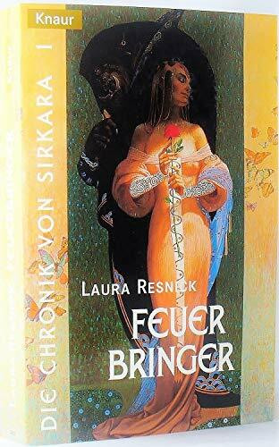 Feuerbringer. Die Chronik von Sirkara 01.