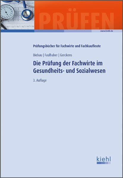 Die Prüfung der Fachwirte im Gesundheits- und Sozialwesen