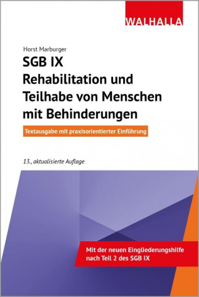 SGB IX - Rehabilitation und Teilhabe von Menschen mit Behinderungen