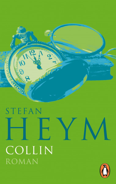 Collin: Roman (Stefan-Heym-Werkausgabe, Romane, Band 11)