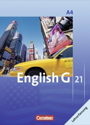 English G 21 Ausgabe A. Band 4. 8. Schuljahr. Schülerbuch Lehrerfassung