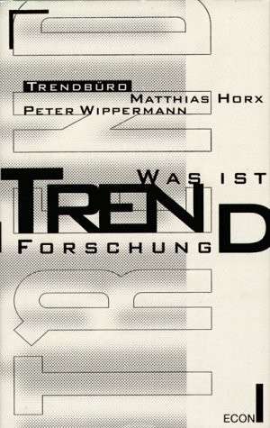 Was ist Trendforschung?