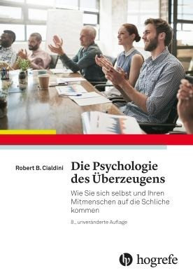 Die Psychologie des Überzeugens