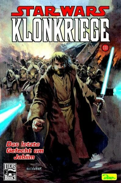 Star Wars Comics: Bd. 20: Klonkriege III - Das letzte Gefecht von Jabiim