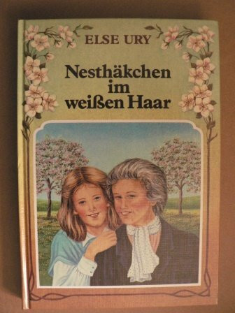 Nesthäkchen im weißen Haar