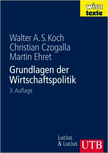 Grundlagen der Wirtschaftspolitik (wisu-Texte)