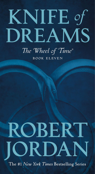 Knife of Dreams: Book Eleven of 'The Wheel of Time'