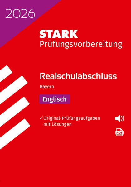 STARK Englisch - Realschulabschluss 2026 Bayern - Prüfungsvorbereitung (Abschlussprüfungen)