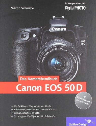 Canon EOS 50D. Das Kamerahandbuch (Galileo Design)