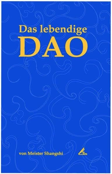 Das lebendige Dao
