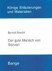 Der gute Mensch von Sezuan (Königs Erläuterungen)