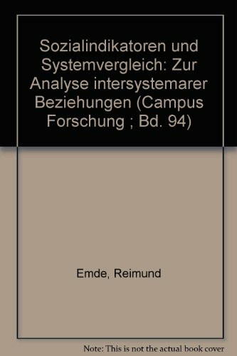 Sozialindikatoren und Systemvergleich : zur Analyse intersystemarer Beziehungen.