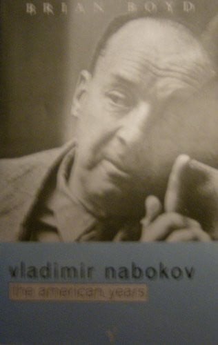 The American Years (v. 2) (Vladimir Nabokov)