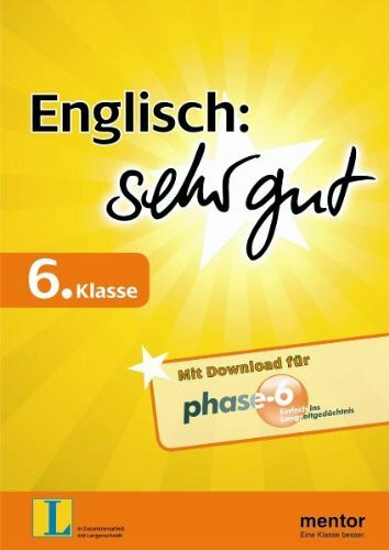 Englisch: sehr gut, 6. Klasse - Buch mit Download für phase-6