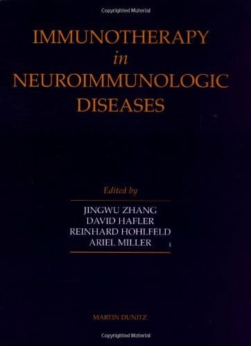 Immunotheraphy in Neuroimmunologic Diseases Immunotheraphy in Neuroimmunologic Diseases