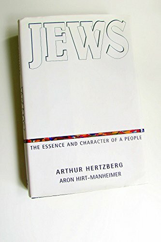 Jews: The Essence and Character of a People