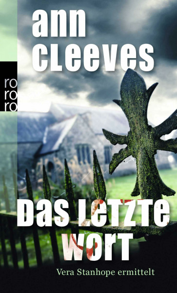 Das letzte Wort: England-Krimi (Vera Stanhope ermittelt, Band 4)