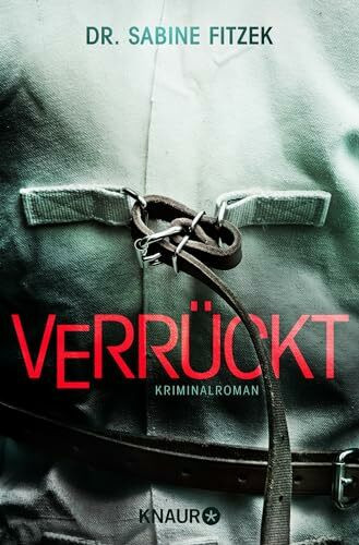Verrückt: Kriminalroman