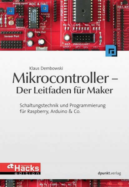 Mikrocontroller - Der Leitfaden für Maker