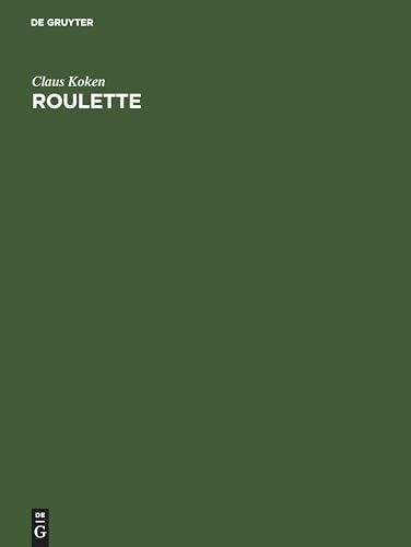 Roulette: Computersimulation & Wahrscheinlichkeitsanalyse von Spiel und Strategien