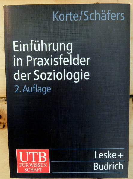 Einführung in Praxisfelder der Soziologie.
