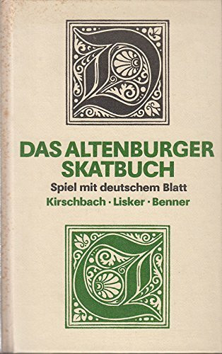Das Altenburger Skatbuch. Spiel mit deutschem Blatt