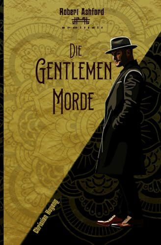 Die Gentlemen-Morde (Robert Ashford ermittelt)