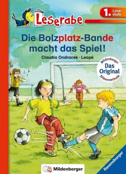 Leserabe mit Mildenberger. Leichter lesen lernen mit der Silbenmethode: Die Bolzplatz-Bande macht das Spiel!