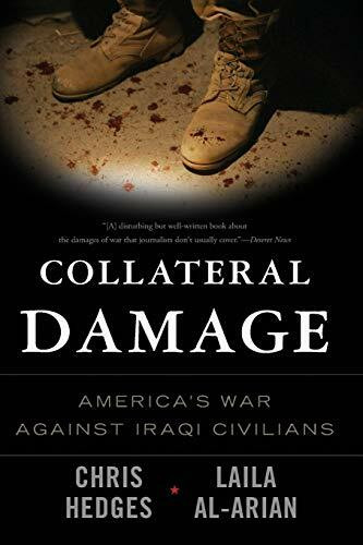 Collateral Damage: America's War Against Iraqi Civilians
