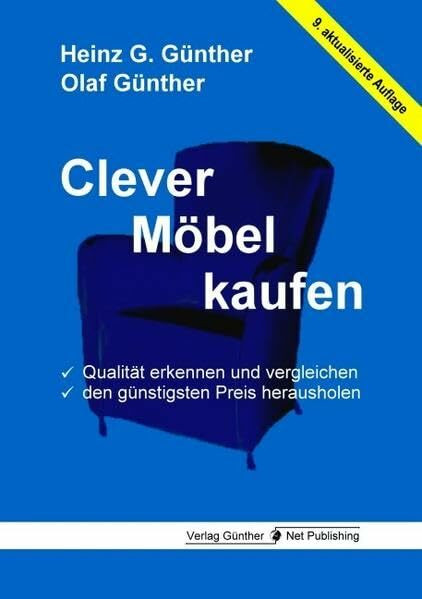 Clever Möbel kaufen: Qualität erkennen und vergleichen, den günstigsten Preis herausholen