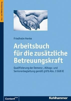 Arbeitsbuch für die zusätzliche Betreuungskraft